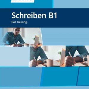 DEUTSCH INTENSIV SCHREIBEN B1
				 (edición en alemán)