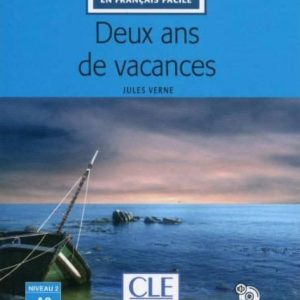 DEUX ANS DE VACANCES - NIVEAU 2/A2 - LIVRE + CD AUDIO (2º ED.)
				 (edición en francés)