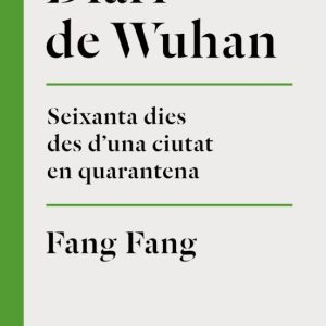 DIARI DE WUHAN
				 (edición en catalán)