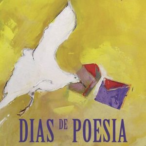 DIAS DE POESIA
				 (edición en portugués)