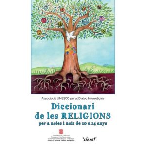 DICCIONARI DE LES RELIGIONS: PER A NOIES I NOIS DE 10 A 14 ANYS
				 (edición en catalán)