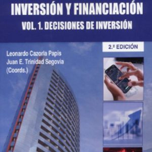DIRECCION FINANCIERA: INVERSION Y FINANCIACION VOL. 1 (2ª ED.)