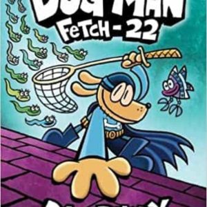 DOG MAN 8: FETCH-22 (PB) : 8
				 (edición en inglés)