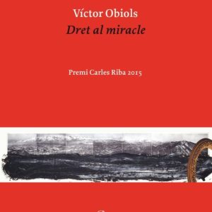 DRET AL MIRACLE
				 (edición en catalán)