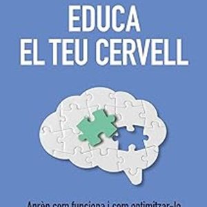 EDUCA EL TEU CERVELL
				 (edición en catalán)