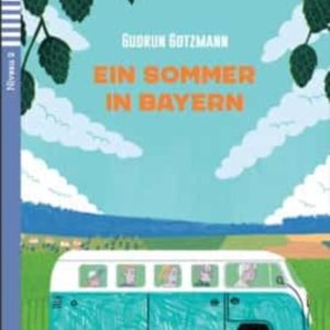 EIN SOMMER IN BAYERN
				 (edición en alemán)