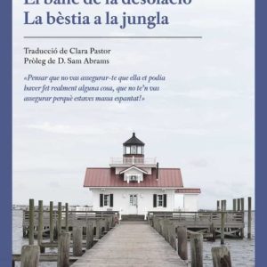EL BANC DE LA DESOLACIÓ / LA BÉSTIA A LA JUNGLA
				 (edición en catalán)