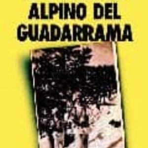 EL BATALLON ALPINO DEL GUADARRAMA