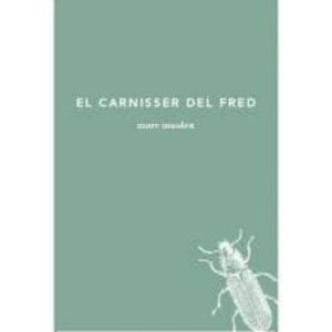 EL CARNISSER DEL FRED
				 (edición en catalán)