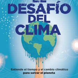 EL DESAFIO DEL CLIMA