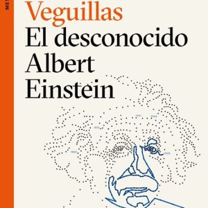 EL DESCONOCIDO ALBERT EINSTEIN