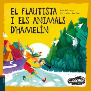 EL FLAUTISTA I ELS ANIMALS D HAMELÍN
				 (edición en catalán)
