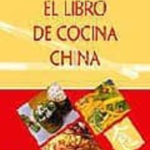 EL LIBRO DE LA COCINA CHINA