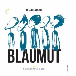 EL LLIBRE BLAU DE BLAUMUT
				 (edición en catalán)