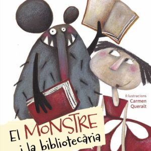 EL MONSTRE I LA BIBLIOTECARIA
				 (edición en valenciano)