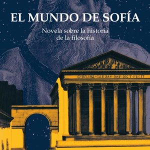 EL MUNDO DE SOFIA (RUSTICA)