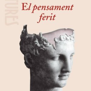 EL PENSAMENT FERIT
				 (edición en catalán)