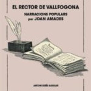 EL RECTOR DE VALLFOGONA
				 (edición en catalán)