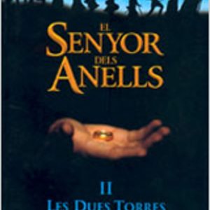 EL SENYOR DELS ANELLS: LES DUES TORRES (VOL. II)
				 (edición en catalán)