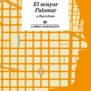 EL SENYOR PALOMAR A BARCELONA
				 (edición en catalán)