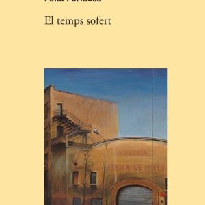 EL TEMPS SOFERT
				 (edición en catalán)
