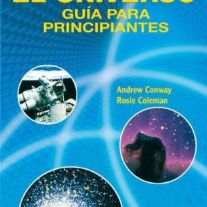 EL UNIVERSO: GUIA PARA PRINCIPIANTES