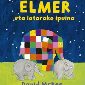 ELMER ETA LOTARAKO IPUINA
				 (edición en euskera)