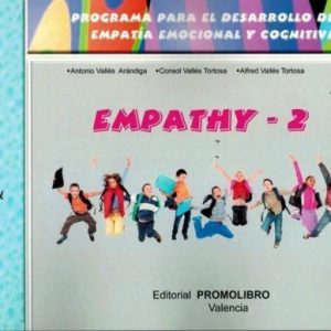 EMPATHY - 2: EDUCACION PRIMARIA (PROGRAMA PARA EL DESARROLLO DE LA EMPATIA EMOCIONAL Y COGNITIVA)