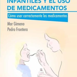 ENFERMEDADES INFANTILES Y EL USO DE MEDICAMENTOS