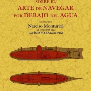 ENSAYO SOBRE EL ARTE DE NAVEGAR POR DEBAJO DEL AGUA (FACSIMILES M AXTOR)
