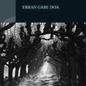 ERRAN GABE DOA
				 (edición en euskera)