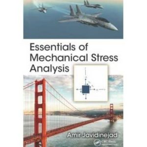 ESSENTIALS OF MECHANICAL STRESS ANALYSIS  
				 (edición en inglés)
