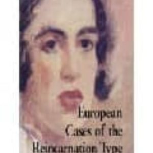 EUROPEAN CASES OF THE REINCARNATION TYPE
				 (edición en inglés)