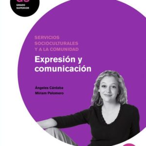 EXPRESION Y COMUNICACION (GRADO SUPERIOR)