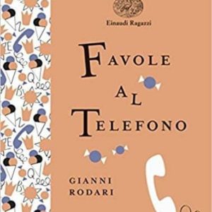 FAVOLE AL TELEFONO. EDIZ. ILLUSTRATA
				 (edición en italiano)