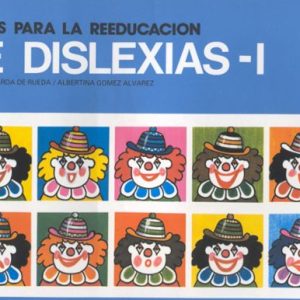 FICHAS PARA LA REEDUCACION DE DISLEXIAS (T.1) (6ª ED.)