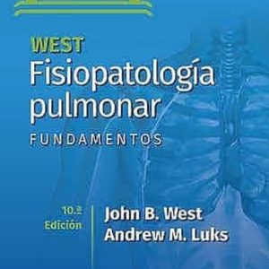 FISIOPATOLOGIA PULMONAR. FUNDAMENTOS (10ª ED.)