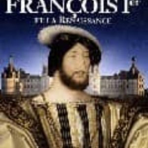 FRANCOIS 1ER ET LA RENAISSANCE
				 (edición en francés)