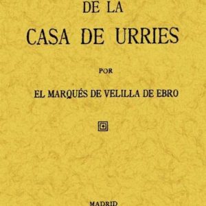 GENEALOGIA CASA URRIES (ED. FASCIMIL)