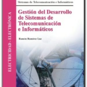 GESTION DE DESARROLLO DE SISTEMAS DE TELECOMUNICACION E INFORMATI COS