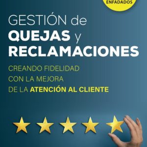 GESTION DE QUEJAS Y RECLAMACIONES