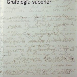 GRAFOLOGIA SUPERIOR (4ª ED.)