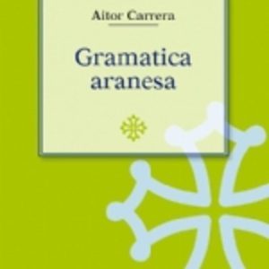 GRAMATICA ARANESA
				 (edición en catalán)