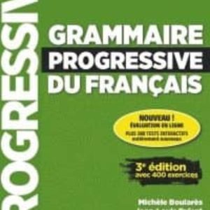 GRAMMAIRE PROGRESSIVE DU FRANÇAIS - AVANCE (3ERE ED.): LIBRE + CD AUDIO + APLLI. WEB. (B1-B2)
				 (edición en francés)