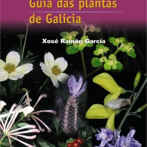 GUIA DAS PLANTAS DE GALICIA
				 (edición en gallego)