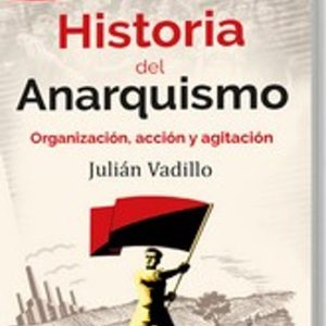 GUIABURROS HISTORIA DEL ANARQUISMO