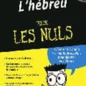 HEBREU POUR LES NULS
				 (edición en francés)