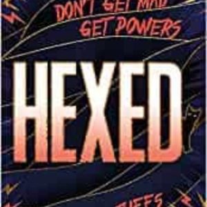 HEXED : DON T GET MAD, GET POWERS.
				 (edición en inglés)