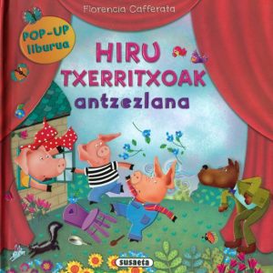 HIRU TXERRITXOAK ANTZEZLANA
				 (edición en euskera)