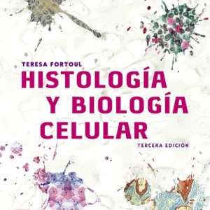 HISTOLOGÍA Y BIOLOGIA CELULAR